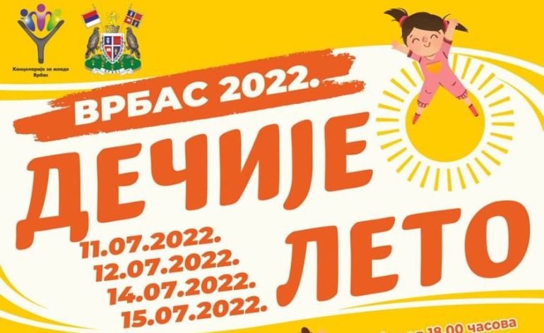 Dečije leto 2022 Vrbas Dečije leto 2022 Vrbas
